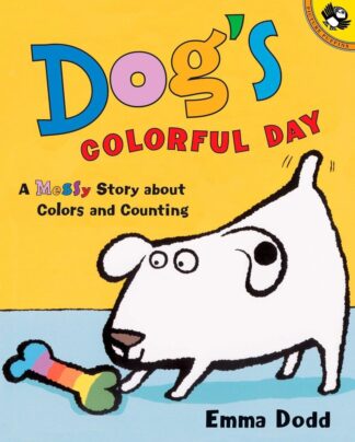 Cover image of Dog's Colorful Day: A Messy Story about Colors and Counting