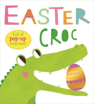 Cover image of Easter Croc: Full of pop-up surprises!