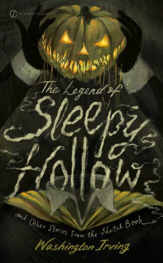 Cover image of The Legend of Sleepy Hollow and Other Stories From the Sketch Book (Signet Classics)