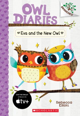 Cover image of Eva and the New Owl: A Branches Book