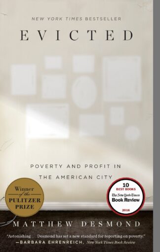 Cover image of Evicted: Poverty and Profit in the American City