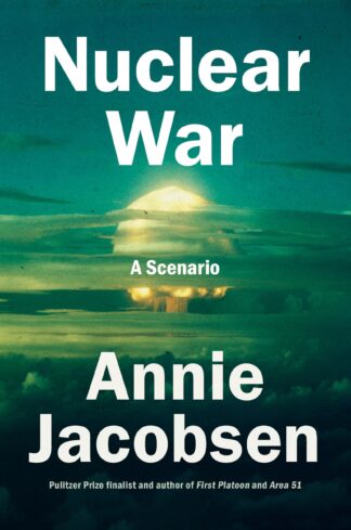 Cover image of Nuclear War: A Scenario
