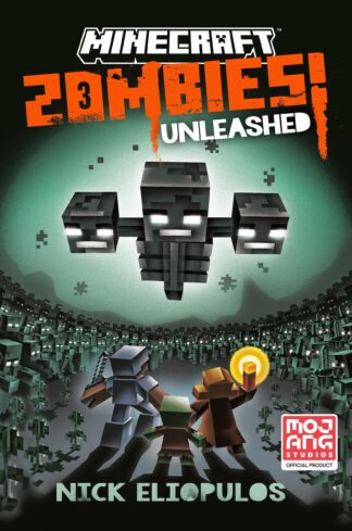 Cover image of Minecraft: Zombies Unleashed!: An Official Minecraft Novel