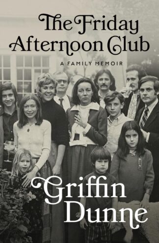 Cover image of The Friday Afternoon Club: A Family Memoir