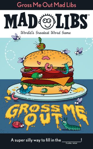 Cover image of Gross Me Out Mad Libs: World's Greatest Word Game