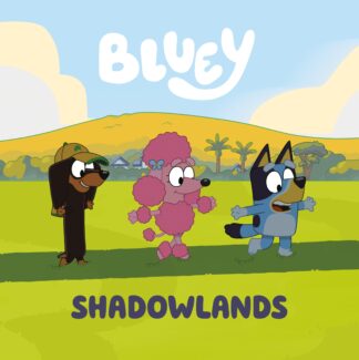 Cover image of Bluey: Shadowlands