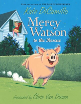 Cover image of Mercy Watson to the Rescue