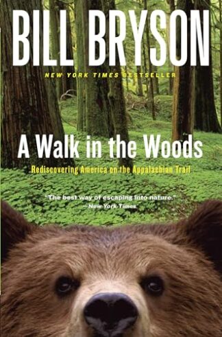 Cover image of Walk in the Woods: Rediscovering America on the Appalachian Trail