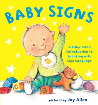 Cover image of Baby Signs: A Baby-Sized Introduction to Speaking with Sign Language