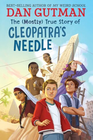 Cover image of The (Mostly) True Story of Cleopatra's Needle