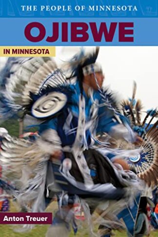 Cover image of Ojibwe in Minnesota (People Of Minnesota)