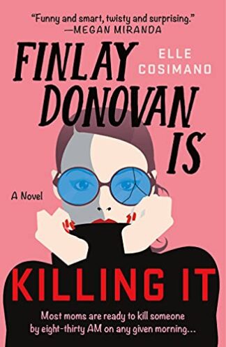 Cover image of Finlay Donovan Is Killing It: A Novel