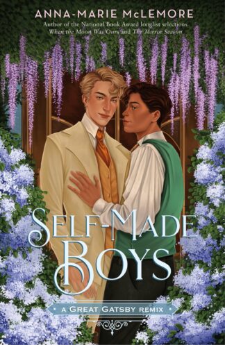 Cover image of Self-Made Boys: A Great Gatsby Remix