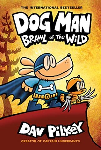 Cover image of Dog Man: Brawl of the Wild: A Graphic Novel