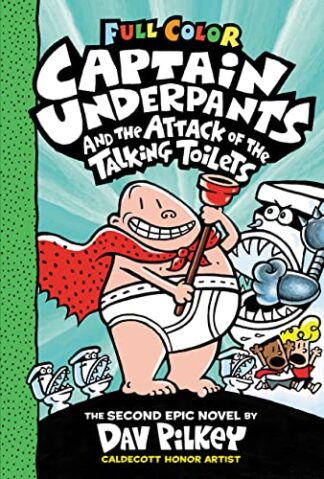 Cover image of Captain Underpants and the Attack of the Talking Toilets: Color Edition