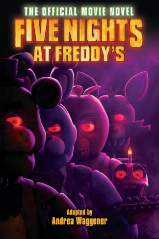Cover image of Five Nights at Freddy's: The Official Movie Novel