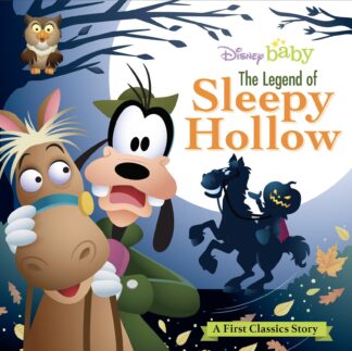Cover image of My First Disney Classics: The Legend of Sleepy Hollow (First Classics Stories)