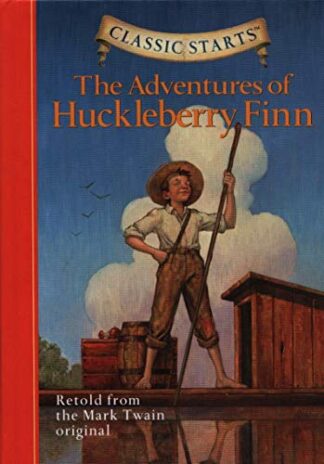 Cover image of Classic Starts: Adventures of Huckleberry Finn