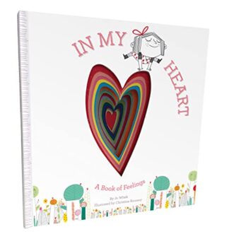 Cover image of In My Heart: A Book of Feelings
