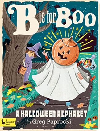 Cover image of B Is for Boo: A Halloween Alphabet