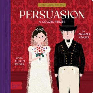 Cover image of Persuasion: A Babylit Colors Primer