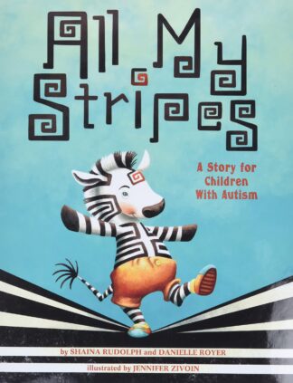 Cover image of All My Stripes: A Story for Children with Autism