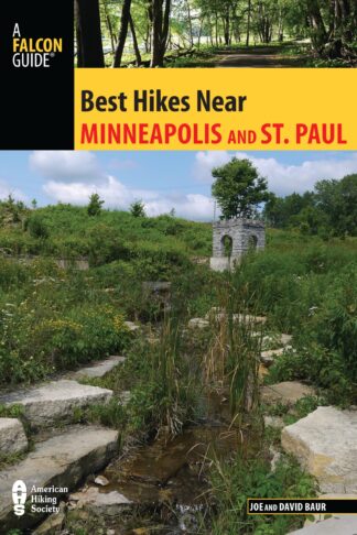 Cover image of Best Hikes Near Minneapolis and Saint Paul (Best Hikes Near Series)