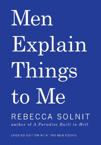 Cover image of Men Explain Things to Me