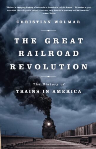 Cover image of The Great Railroad Revolution