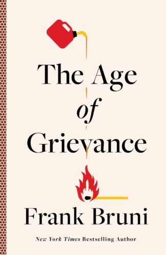 Cover image of The Age of Grievance