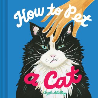 Cover image of How to Pet a Cat