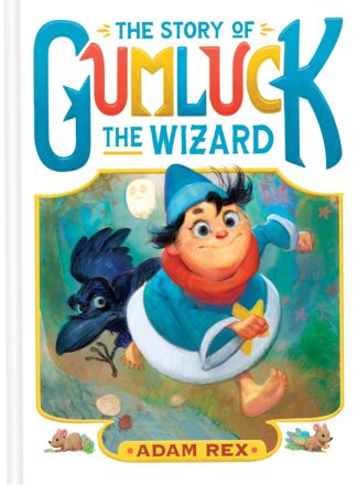 Cover image of The Story of Gumluck the Wizard: Book One
