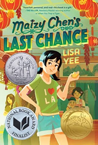 Cover image of Maizy Chen's Last Chance: (Newbery Honor Award Winner)