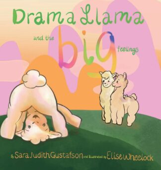 Cover image of Drama Llama and the Big Feelings