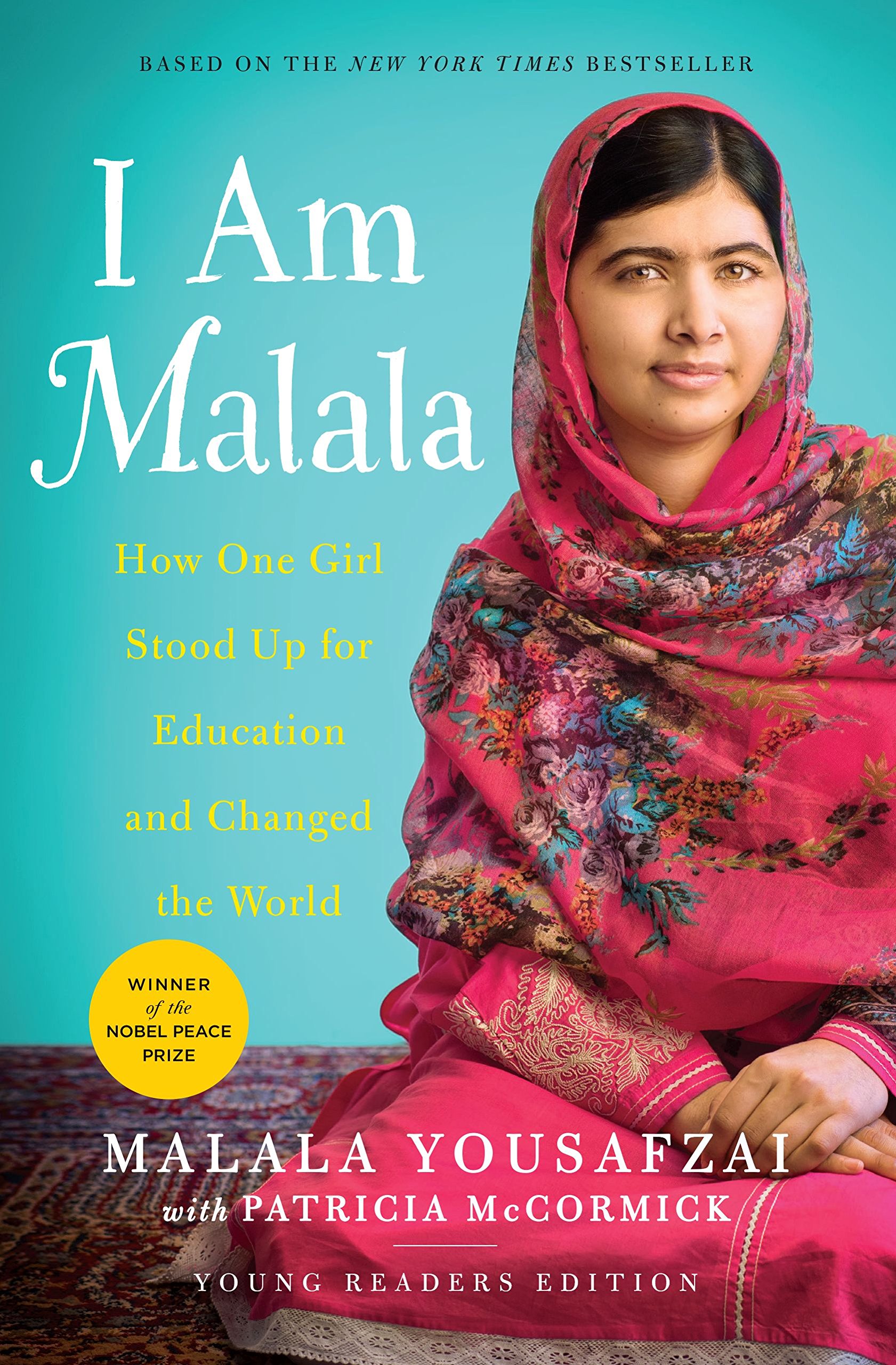 I Am Malala: How One Girl Stood Up for Education and Changed the World (Young Readers Edition)