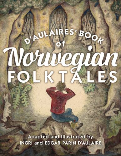 D'Aulaires' Book of Norwegian Folktales