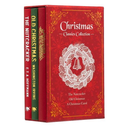 Christmas Classics Collection: The Nutcracker, Old Christmas, a Christmas Carol (Deluxe 3-Book Boxed Set)