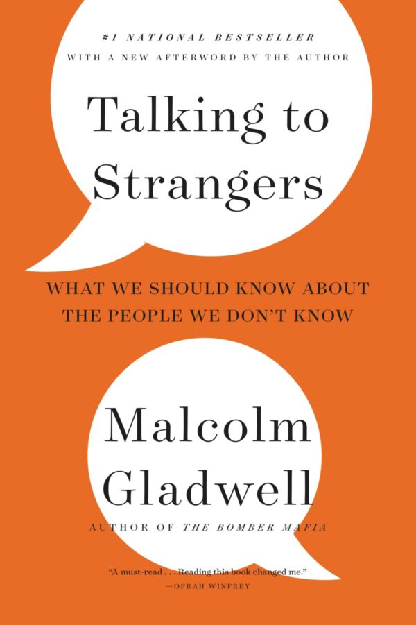 Talking to Strangers: What We Should Know about the People We Don't Know - Image 2