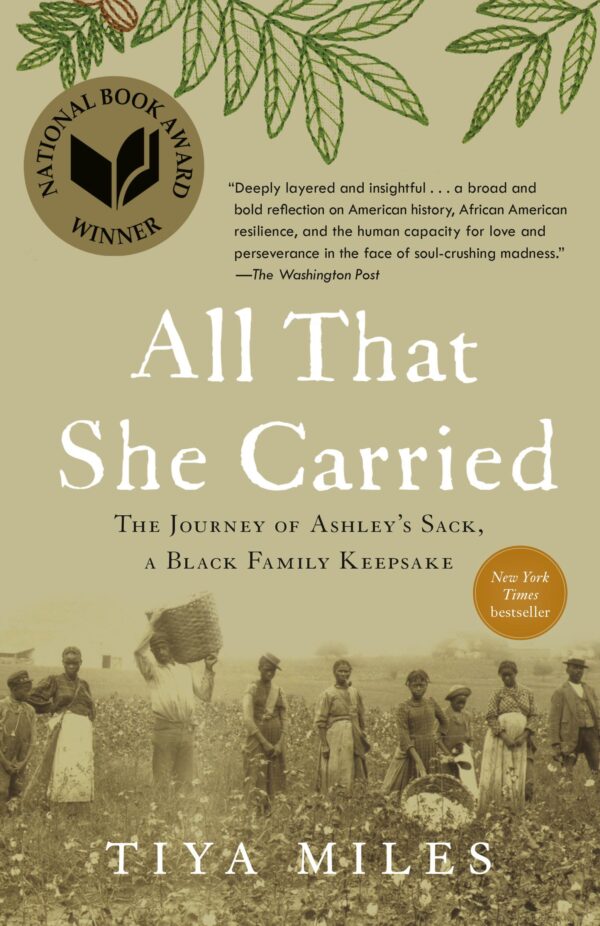 All That She Carried: The Journey of Ashley's Sack,  a Black Family Keepsake - Image 2