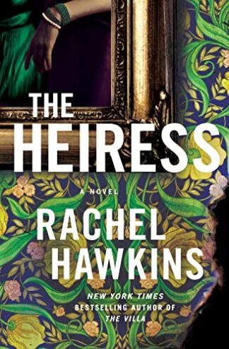 Cover image of The Heiress: A Novel