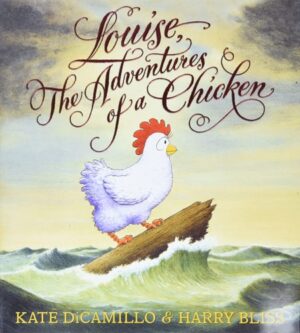 Louise,  the Adventures of a Chicken