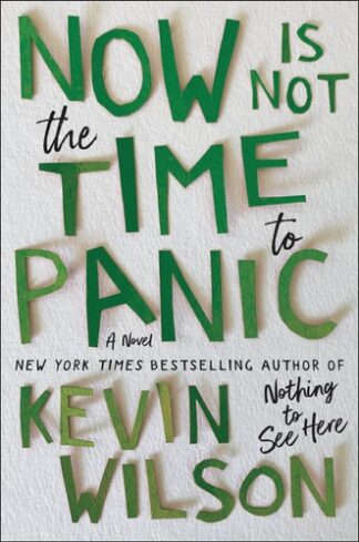Cover image of Now Is Not the Time to Panic: A Novel