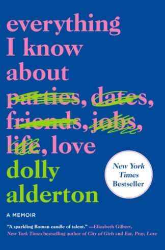 Cover image of Everything I Know about Love: A Memoir