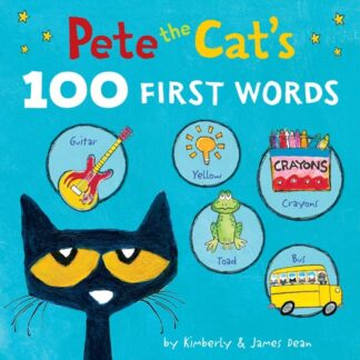 Cover image of Pete the Cat's 100 First Words Board Book