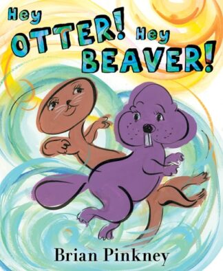 Cover image of Hey Otter! Hey Beaver!