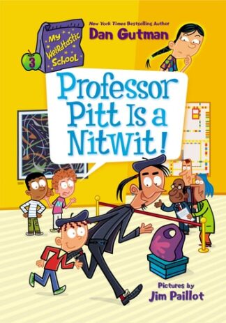 Cover image of Professor Pitt Is a Nitwit!