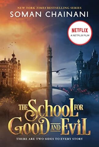 Cover image of The School for Good and Evil: Movie Tie-In Edition: Now a Netflix Originals Movie