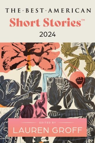 Cover image of The Best American Short Stories 2024