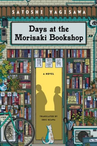Cover image of Days at the Morisaki Bookshop: A Novel