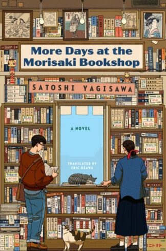 Cover image of More Days at the Morisaki Bookshop: A Novel